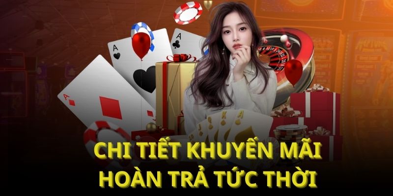 Chi tiết khuyến mãi hoàn trả tức thời tại New88